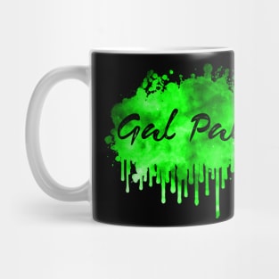 Gal Pal Funny 80's Design Mug